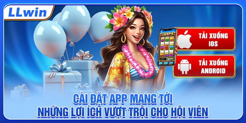 Cài đặt app mang tới những lợi ích vượt trội cho hội viên Cài đặt app mang tới những lợi ích vượt trội cho hội viên