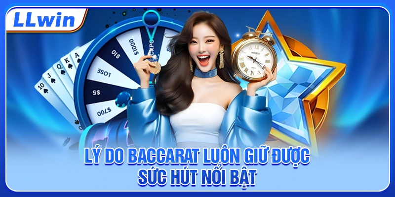 Lý do baccarat luôn giữ được sức hút nổi bật Lý do baccarat luôn giữ được sức hút nổi bật